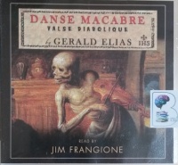 Danse Macabre - Valse Diabolique written by Gerald Elias performed by Jim Frangione on CD (Unabridged)